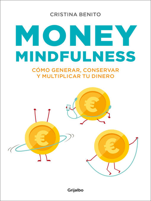 Title details for Money Mindfulness by Cristina Benito - Available